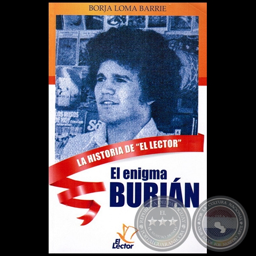  EL ENIGMA BURIN - La historia de EL LECTOR - Autor: BORJA LOMA BARRIE - Ao 2011